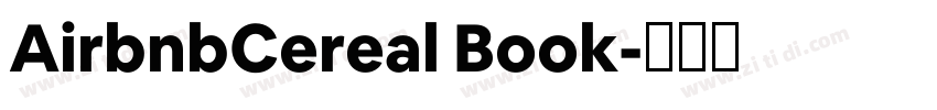 AirbnbCereal Book字体转换 AirbnbCereal Book字体转换